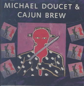 Michael Doucet & Cajun Brew cover