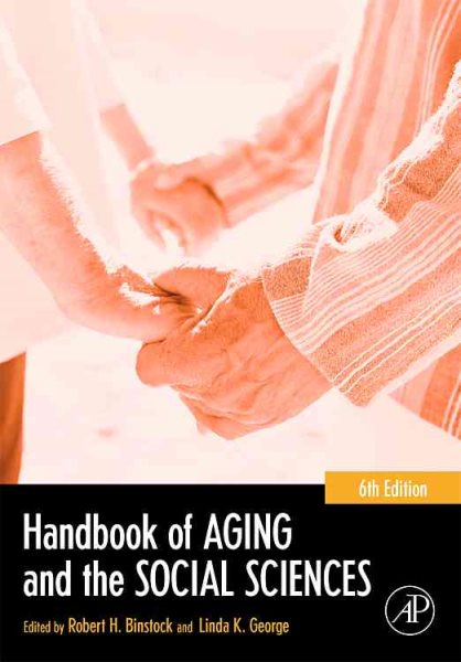 Handbook of Aging and the Social Sciences (Handbooks of Aging) cover