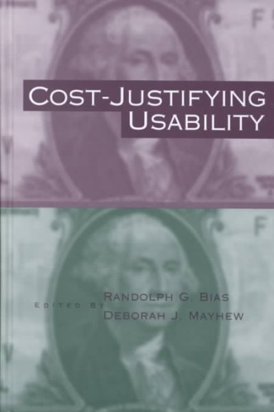 Cost-Justifying Usability (Interactive Technologies) cover