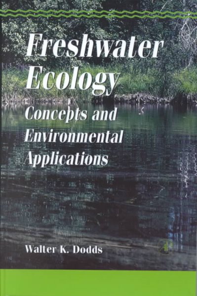 Freshwater Ecology: Concepts and Environmental Applications (Aquatic Ecology) cover