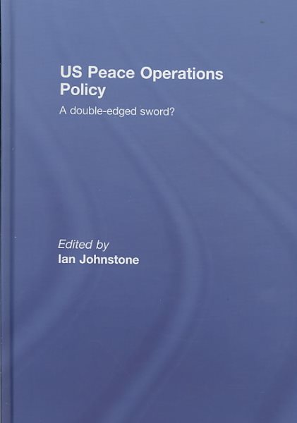 US Peace Operations Policy: A Double-Edged Sword? cover