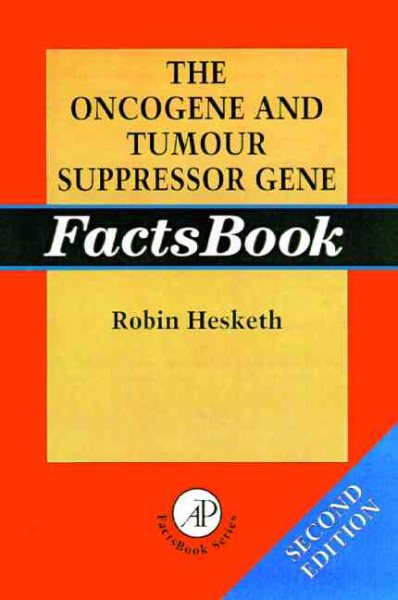The Oncogene and Tumour Suppressor Gene Factsbook cover