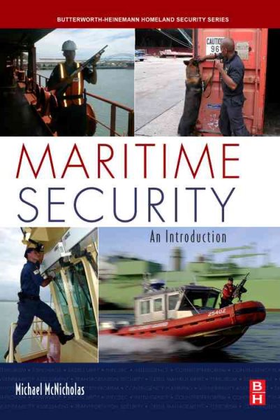 Maritime Security: An Introduction (Butterworth-Heinemann Homeland Security) cover