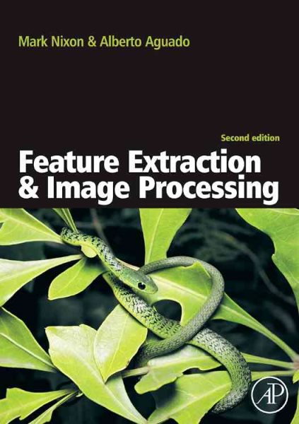Feature Extraction & Image Processing, Second Edition cover
