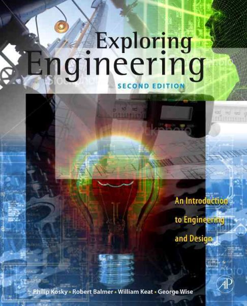 Exploring Engineering: An Introduction to Engineering and Design cover
