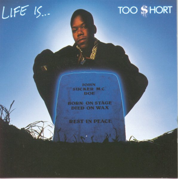 Life Is...Too $hort cover
