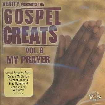 Verity Presents The Gospel Greats, Vol. 9: My Prayer cover