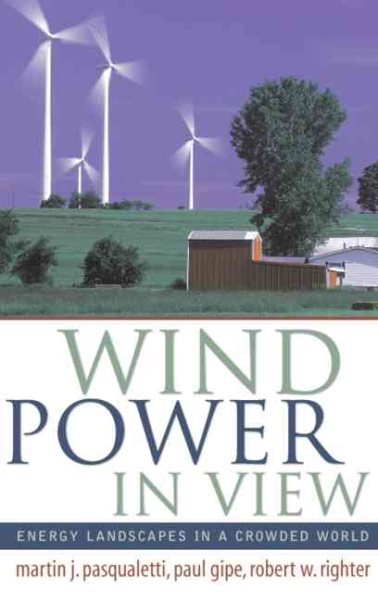 Wind Power in View: Energy Landscapes in a Crowded World (Sustainable World) cover