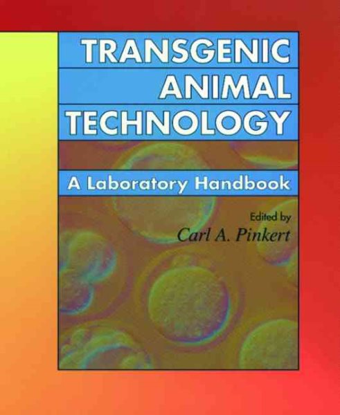 Transgenic Animal Technology: A Laboratory Handbook cover
