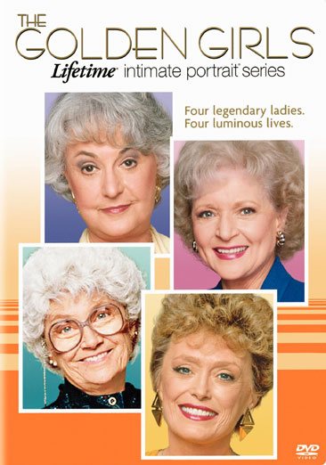 Lifetime Intimate Portraits: The Golden Girls cover