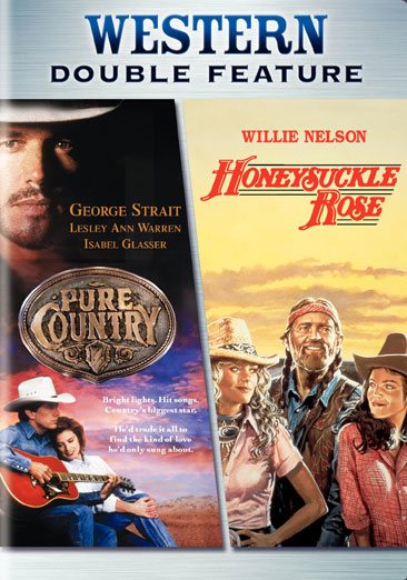 Western Double Feature (Pure Country/Honeysuckle Rose)