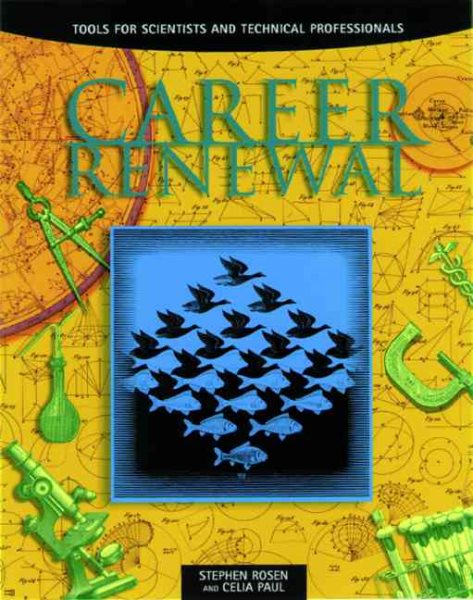 Career Renewal: Tools for Scientists and Technical Professionals cover