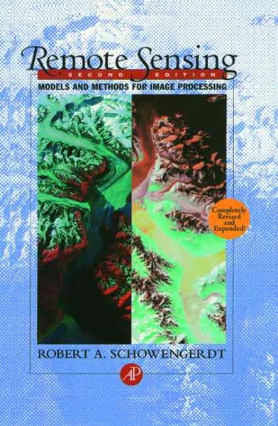 Remote Sensing, Second Edition: Models and Methods for Image Processing cover