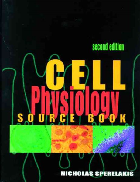 Cell Physiology Source Book, Second Edition