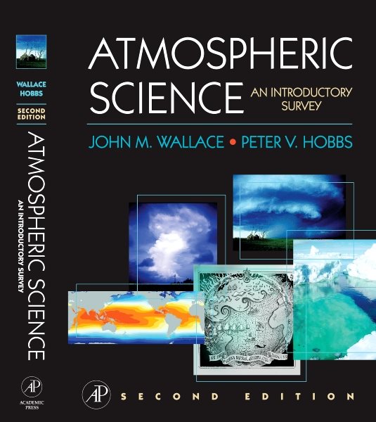 Atmospheric Science, Second Edition: An Introductory Survey (International Geophysics) cover