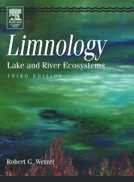 Limnology: Lake and River Ecosystems cover