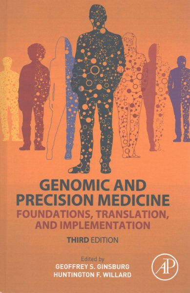 Genomic and Precision Medicine: Foundations, Translation, and Implementation cover