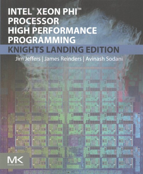 Intel Xeon Phi Processor High Performance Programming: Knights Landing Edition 2nd Edition cover