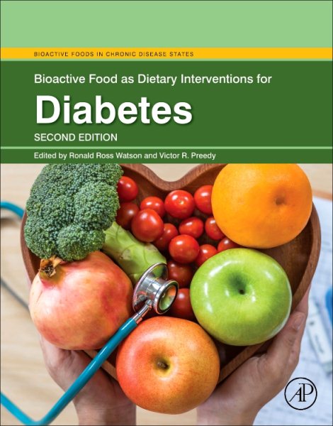 Bioactive Food as Dietary Interventions for Diabetes: Bioactive Foods in Chronic Disease States cover
