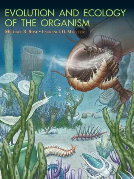 Evolution and Ecology of the Organism cover