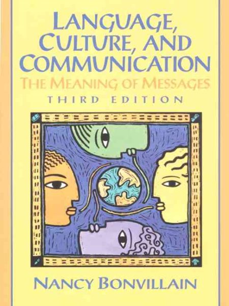 Language, Culture, and Communication: The Meaning of Messages (3rd Edition) cover