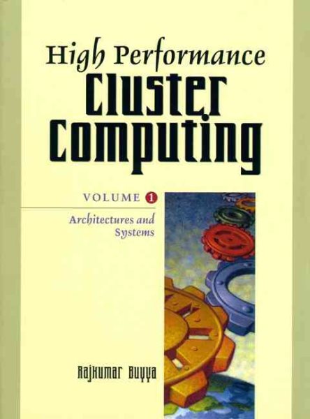 High Performance Cluster Computing: Architectures and Systems, Vol. 1 cover