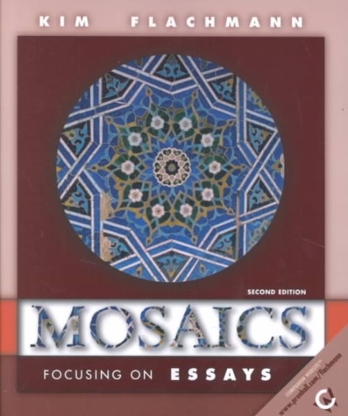Mosaics: Focusing on Essays (2nd Edition)