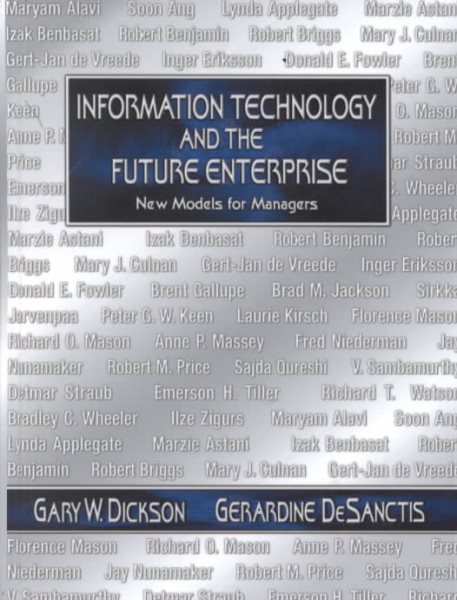 Information Technology and the Future Enterprise : New Models for Managers
