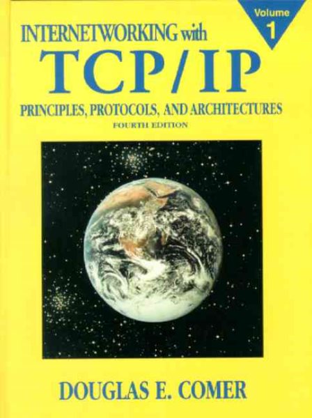 Internetworking with TCP/IP Vol.1: Principles, Protocols, and Architecture (4th Edition) cover