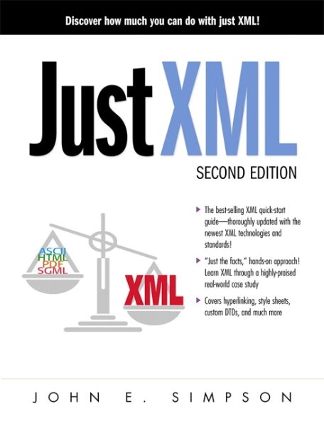 Just XML (2nd Edition)