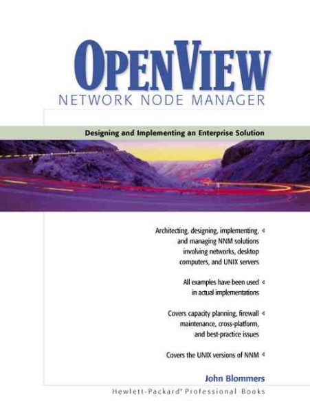 Openview Network Node Manager: Designing and Implementing an Enterprise Solution cover