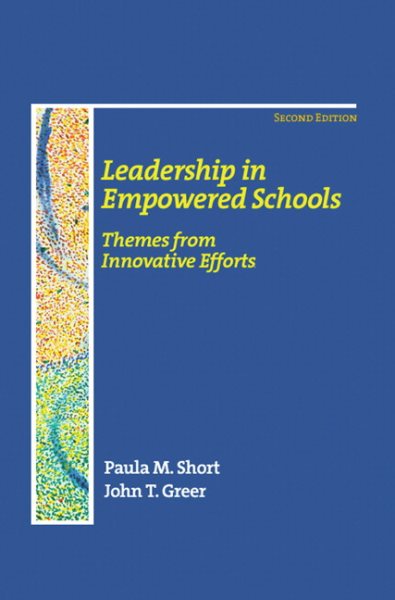 Leadership in Empowered Schools: Themes from Innovative Efforts (2nd Edition) cover