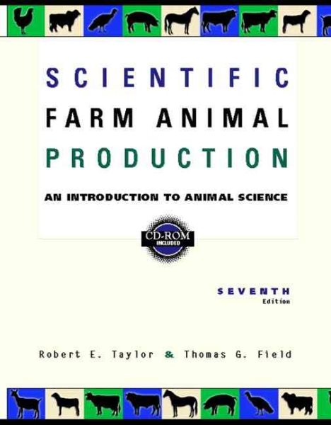 Scientific Farm Animal Production: An Introduction to Animal Science (7th Edition) cover