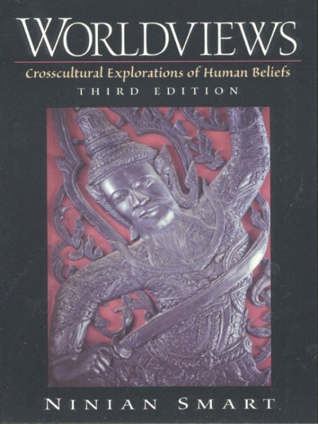 Worldviews: Crosscultural Explorations of Human Beliefs (3rd Edition) cover