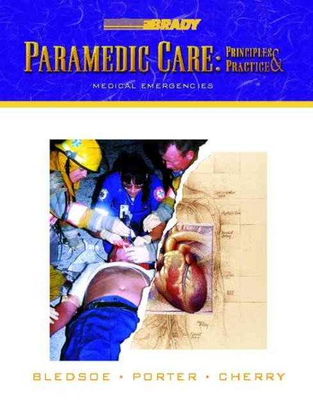 Paramedic Care: Principles & Practice: Medical Emergencies cover