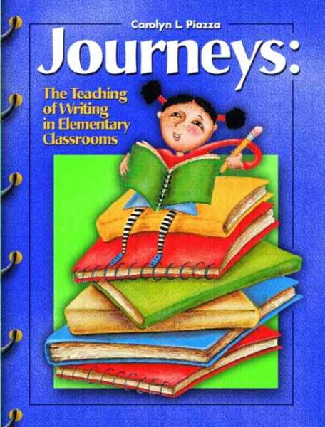 Journeys: The Teaching of Writing in the Elementary Classrooms cover