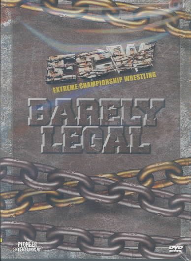 ECW (Extreme Championship Wrestling) - Barely Legal