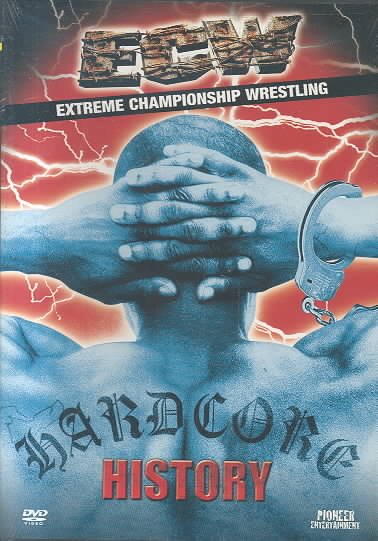 ECW (Extreme Championship Wrestling) - Hardcore History cover