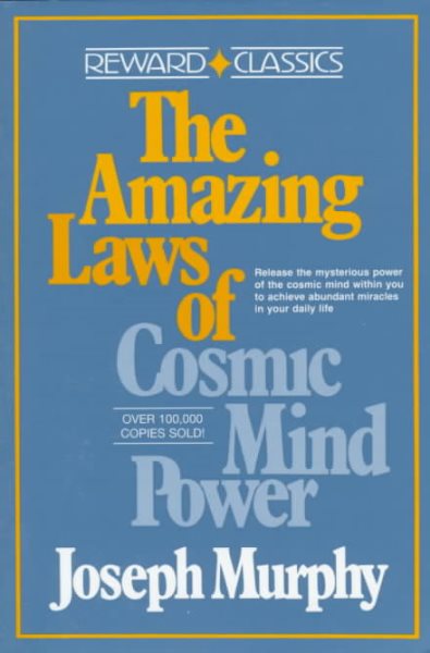 AMAZING LAWS OF COSMIC MIND POWER cover