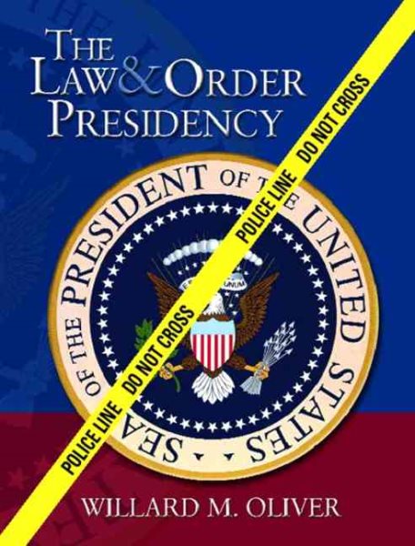 The Law & Order Presidency cover