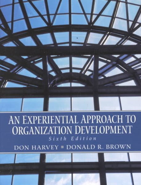 An Experiential Approach to Organization Development (6th Edition) cover