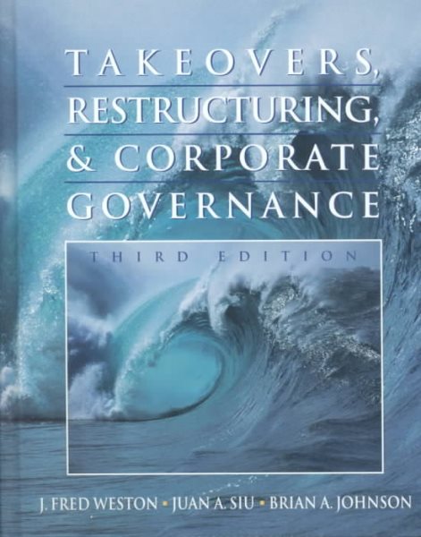 Takeovers, Restructuring, and Corporate Governance (3rd Edition) cover