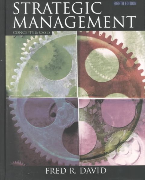 Strategic Management: Concepts and Cases (8th Edition) cover
