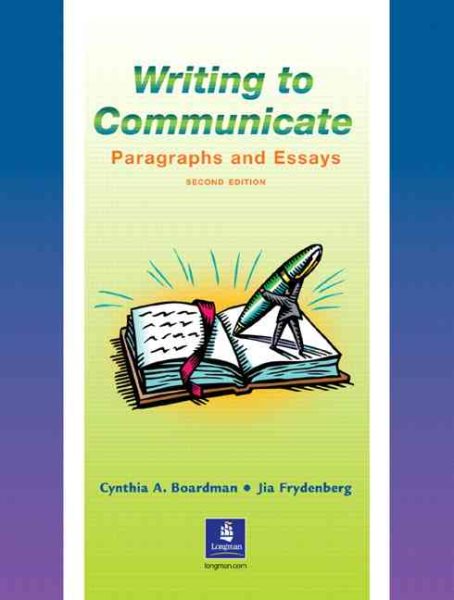 Writing to Communicate: Paragraphs and Essays (Second Edition) cover