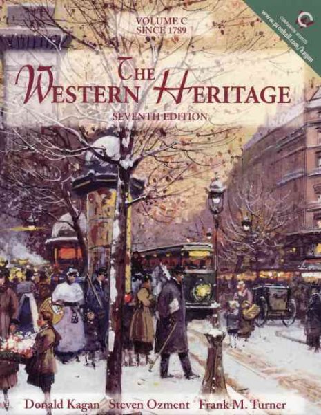 The Western Heritage, Volume C: Since 1789 (7th Edition) cover
