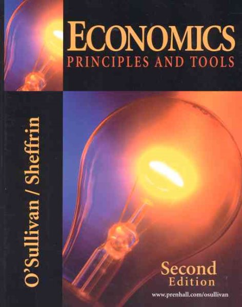 Economics: Principles and Tools (2nd Edition)