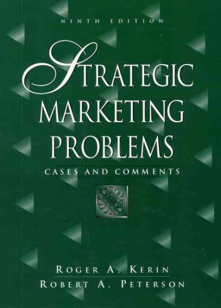 Strategic Marketing Problems: Cases and Comments (9th Edition) cover
