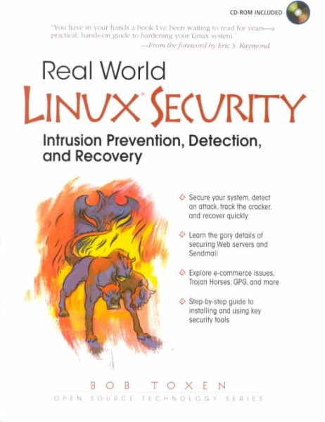 Real World Linux Security: Intrusion Prevention, Detection and Recovery (Open Source Technology)