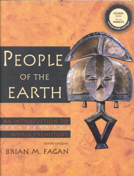 People of the Earth: An Introduction to World Prehistory with CD (10th Edition) cover