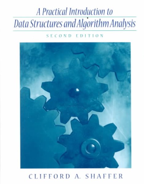 Practical Introduction to Data Structures and Algorithm Analysis (C++ Edition) (2nd Edition) cover